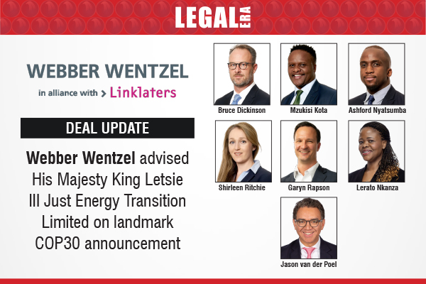 LegalEraGlobal's tweet image. Webber Wentzel Advised His Majesty King Letsie III Just Energy Transition Limited On landmark COP30 Announcement

Link to read full News: legaleraonline.com/global/deal-st…

 #WebberWentzel #HMKLIII #JustEnergyTransition #COP30 #GreenFinance #ClimateFinance #Lesotho #RenewableEnergy