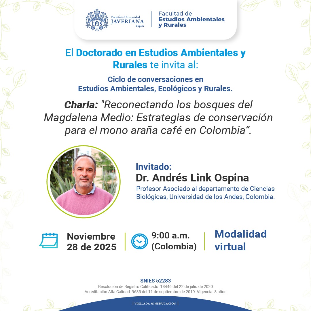 Te invitamos a la última charla de nuestro ciclo de conversaciones en estudios ambientales, ecológicos y rurales, de nuestro Doctorado.
👤Dr.  Andrés Link Ospina, 
<a href="/CienciasUAndes/">CienciasUniandes</a>.
🗓️ 28 de noviembre 
🕘 9:00 am (Colombia) forms.office.com/r/7rxUvM56PS?o…