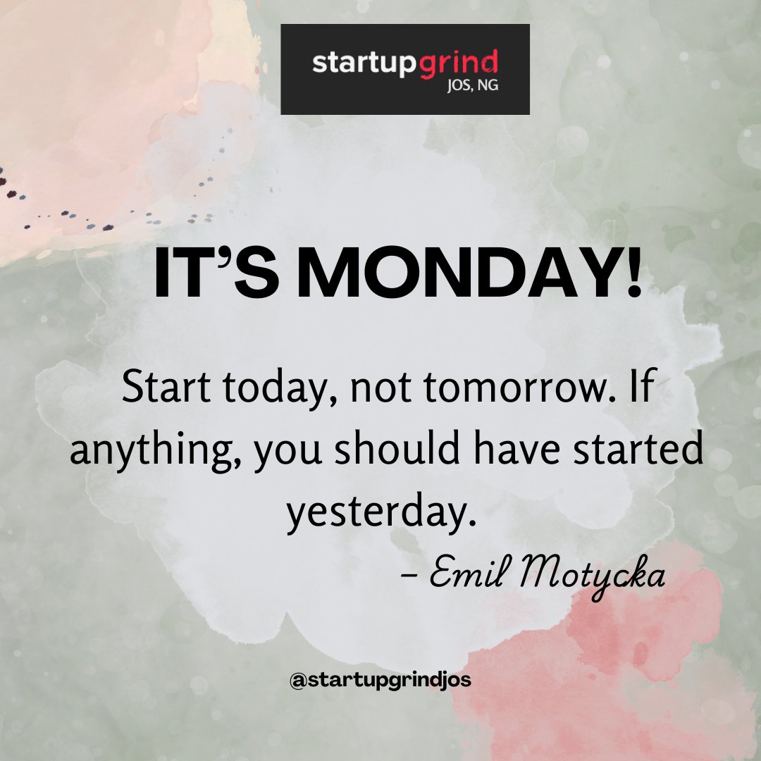 It is Monday; take the step you have been delaying.

Small starts. Big momentum.

#StartupGrindJos #MondayMotivation