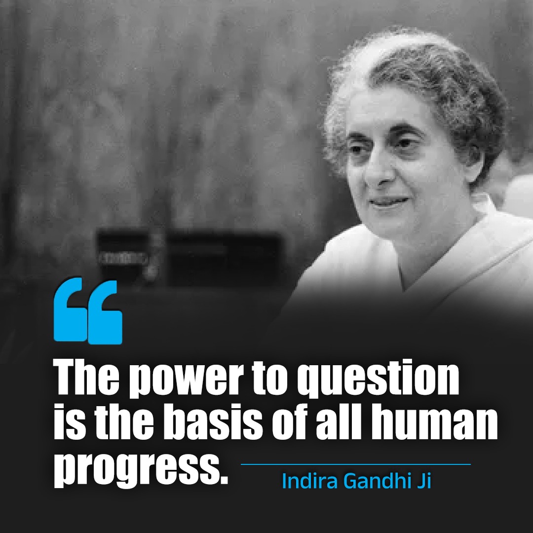INCIndia's tweet image. The power to question is the basis of all human progress.