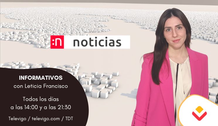 📰 Informativos Televigo
📅 De lunes a viernes
⏰ 14:00 h. y 21:30
🎙️ Leticia Francisco
 👇 Síguenos en Directo
📺 TDT | 155 de R
📲 Televigo.com