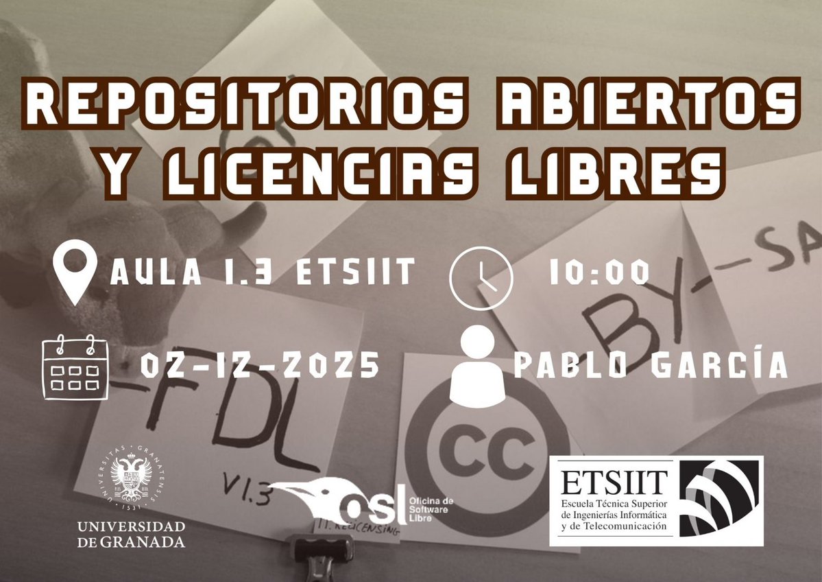 OSLUGR's tweet image. 💻 ¿Sabes cómo funcionan los repositorios abiertos y las licencias libres? 🤔

🤗 Ven a descubrirlo en la charla que impartirá Pablo García, donde podrás profundizar y aprender más sobre el tema

📍 Aula 1.3 de la @ETSIIT_UGR
📅 2 de diciembre
🕙 10:00

ℹ️ osl.ugr.es/2025/11/24/rep…