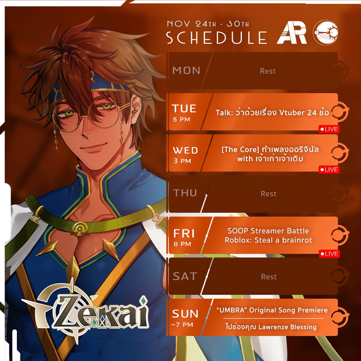 Zekai_ARP's tweet image. [SCHEDULE 2025] NOV 24 - 30 (GMT+7)    
#ZekaiLive #Atlazsphere #ARProject #VtuberTH