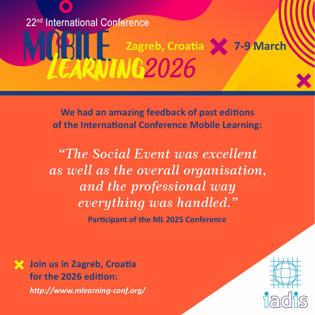 IADIS's tweet image. We had an amazing feedback of past editions of the International Conference Mobile Learning.

Join us for the 22nd International Conference Mobile Learning (ML 2026) which will be held in Zagreb, Croatia, from 7 to 9 March 2026: mlearning-conf.org

#MobileLearning #Zagreb