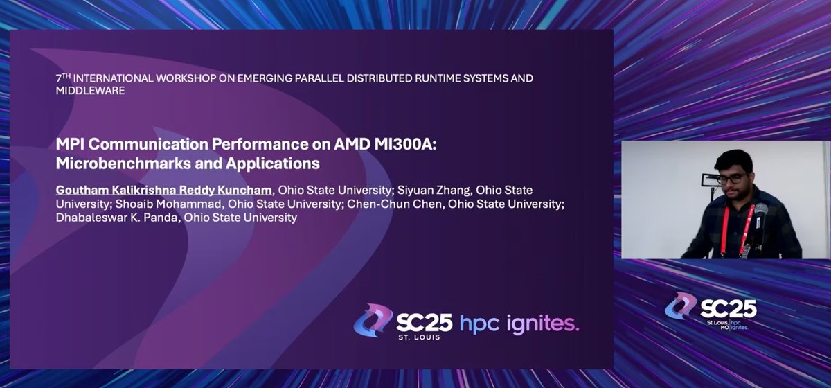 mvapich's tweet image. The final day of #SC25 featured a paper presented by @mvapich member, PhD Student Goutham Kuncham, showcasing a characterization of #MPI on @AMD &apos;s new MI300A #APU products for #HPC and #AI. Many thanks to @SDSC_UCSD for letting us use their COSMOS system for experiments!!