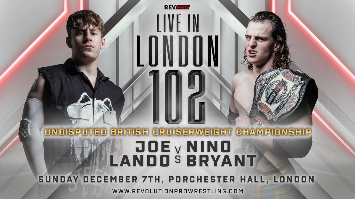 RevProUK's tweet image. 🚨 MATCH ANNOUNCEMENT 🚨
📅 Sunday 7th December
📍 Porchester Hall, London

Undisputed British Cruiserweight Championship
NINO BRYANT vs JOE LANDO

🎟️events.revolutionprowrestling.com

#RevPro #ProWrestlingAtItsBest #BritishWrestling #IndependentWrestling #RoadToWembley