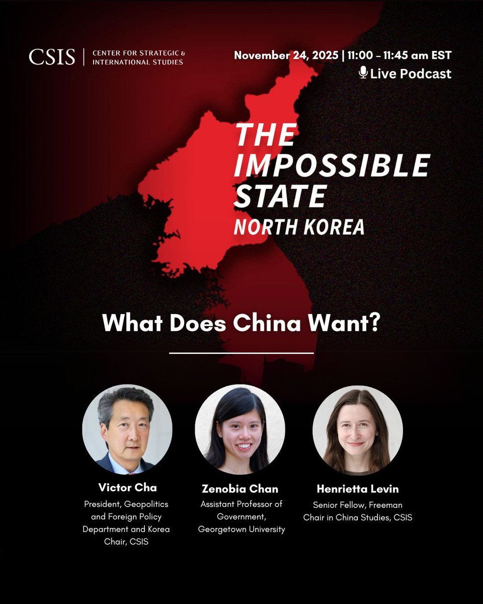 CSISKoreaChair's tweet image. 🔴 HAPPENING IN 2 HOURS | What Does China Want?

On The Impossible State, @CSIS @VictorDCha hosts @ZenobiaChan @Georgetown and @Henrietta_Ivy @CSISFreeman for a conversation on the Trump–Xi summit held in Korea and China’s evolving strategic ambitions. 

Watch live:…
