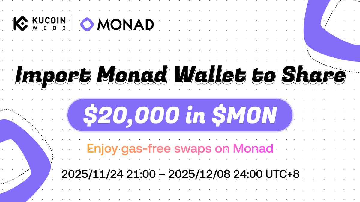 KuCoin_Web3's tweet photo. 🔥 Join @Monad Alpha Airdrops to Share $20,000 in $MON
📅 Nov 24 - Dec 8 (UTC+8)

1️⃣ Import the wallet you used for the Monad airdrop (or any wallet holding $MON) into KuCoin Web3 Wallet
2️⃣ Swap & hold more assets to boost your rewards

💰 Main pool: $10,000 in $MON — $5–$500 per winner
⛽️ Gas rebates: $10,000 in $MON — Each wallet gets 10 gas-free swaps daily

Start importing. Start swapping. Start earning 👇
https://t.co/ITZeS2AEEP