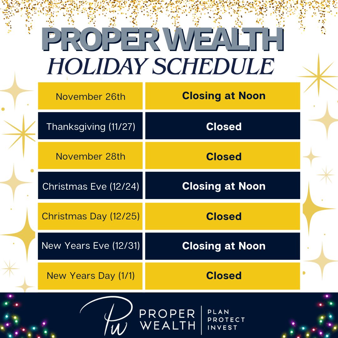 Proper_Wealth's tweet image. The holiday season is here, and we want to share our updated office hours so you can plan ahead. We appreciate the opportunity to support you and your family, today and throughout the year. #HolidaySchedule #HolidayHours #ProperWealth