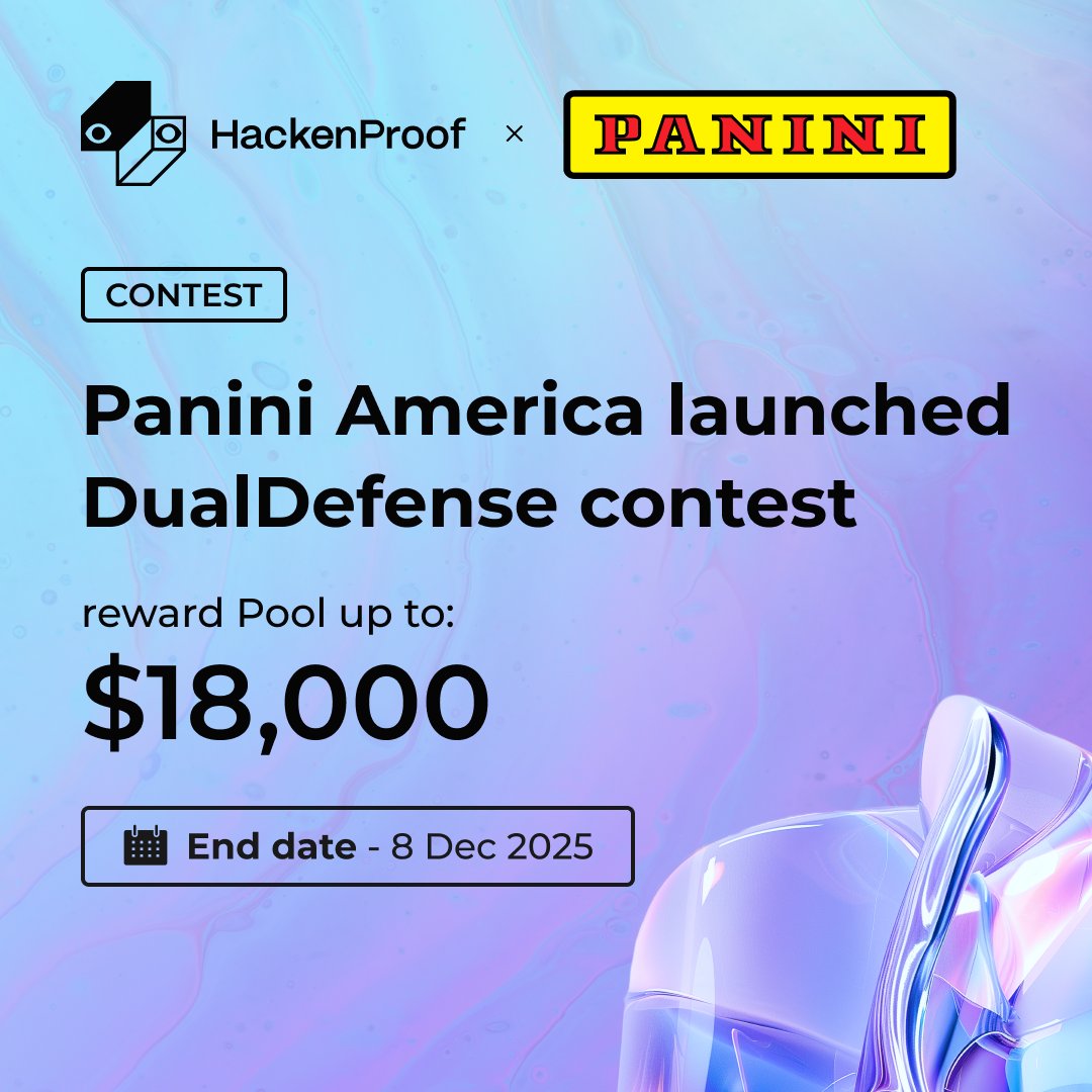 ✅ [New DualDefense Contest]

A fresh challenge just dropped on HackenProof!

The DualDefense Contest with <a href="/PaniniAmerica/">Panini America</a> is now live.

💰Reward pool: Up to $18,000
📅End Date: December, 8
🔎Scope: Smart Contract
☑️Last Audit: by <a href="/hackenclub/">Hacken🇺🇦</a>