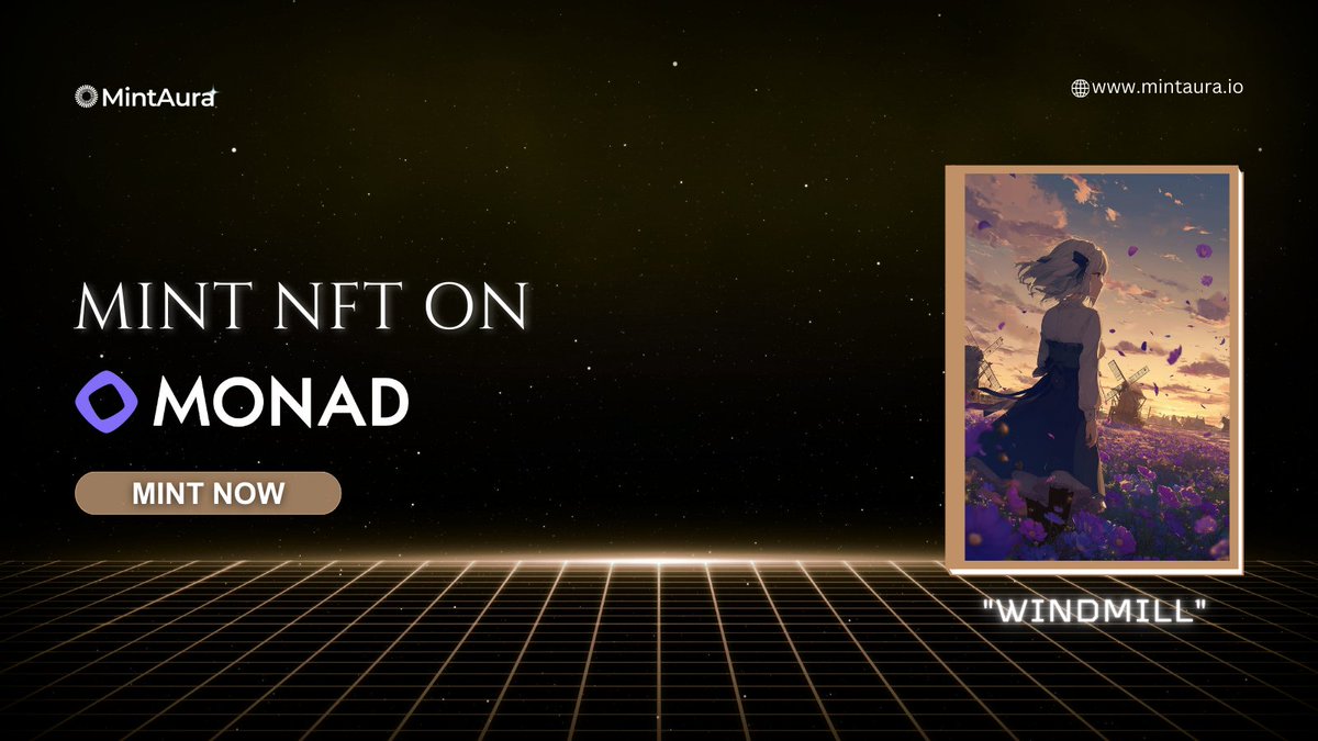 Mint NFT On Monad Mainnet

🔗 Windmill: mintaura.io/windmill

Experience Unlimited Mint Access 🔥

Retweet &amp; Comment Wallet Address 🎁