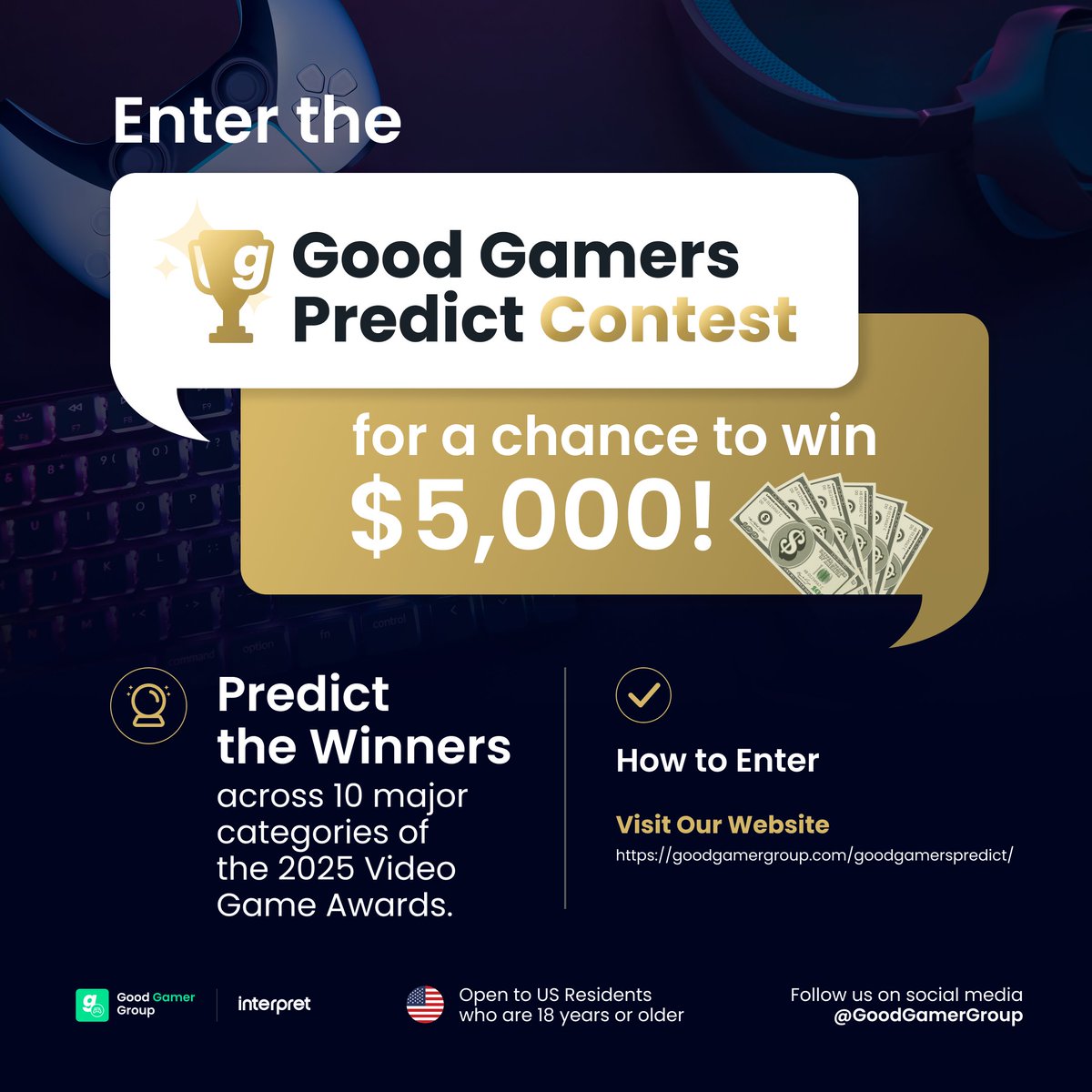 goodgamergroup's tweet image. Enter the #GoodGamersPredictContest for a chance to win up to $5,000!

🏆 #Predict the winners in 10 pre-defined categories of the 2025 Video Game Awards.

⏳Entries close on 12/01/2025 at 11:59PM PT.

🔗goodgamergroup.com/goodgamerspred…