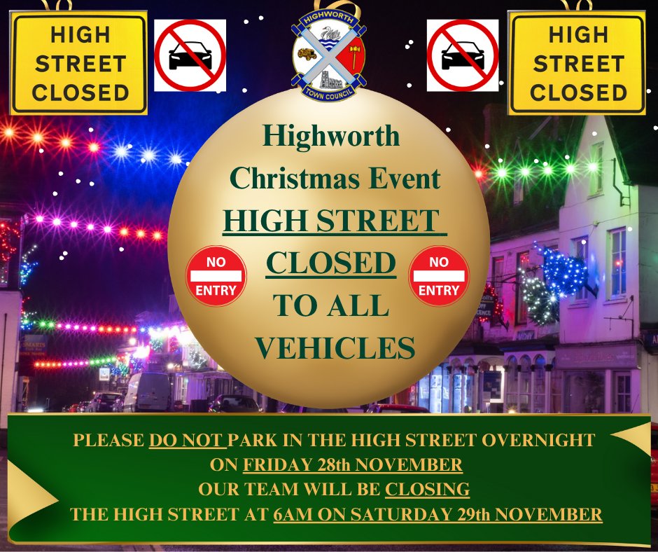 📷 High Street Closure Notice 📷
📷📷The High Street will be closed to all vehicles from 6:00am on Saturday, 29th November. 📷📷
•  If you usually park overnight on the High Street, please make alternative arrangements by Friday, 28th November. 📷 #highworth #christmas
