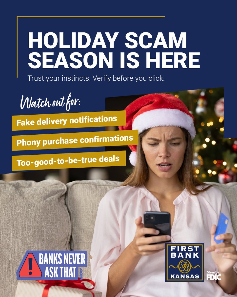 FirstBankKansas's tweet image. Black Friday deals and holiday shopping make this prime scam season. Watch for fake shipping notifications, too-good-to-be-true deals, and "order confirmation" texts you didn't request. When in doubt, go directly to the source. Stay safe! 

#BanksNeverAskThat #BeCyberSmart