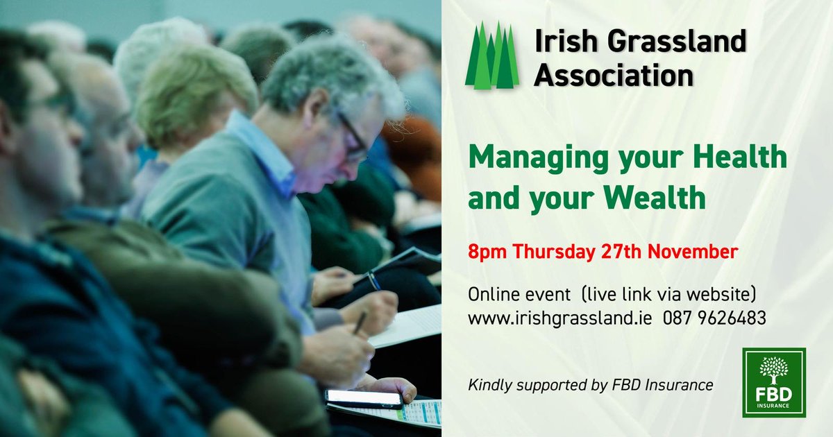 Managing your health and your wealth.

Online webinar 8pm Thursday 27th November. Live link directly from website irishgrassland.ie.

#Ad sponsored by ⁦<a href="/fbd_ie/">FBD Insurance</a>⁩