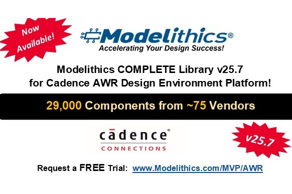 .<a href="/Modelithics_/">Modelithics, Inc.</a> announced the release of the latest version, v25.7, of the Modelithics COMPLETE Library™ for the <a href="/Cadence/">Cadence</a> AWR Design Environment Platform.
microwavejournal.com/articles/45063