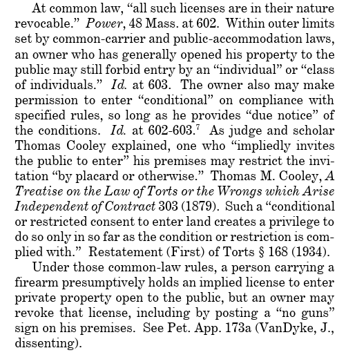 土地所有者が黙示的許可を取り消したり変更したりしたい場合は、その旨を記載した標識を掲示することができます。(例: 「銃器の持ち込み禁止」) ただし、これは土地所有者の権限であり、州の権限ではありません。
