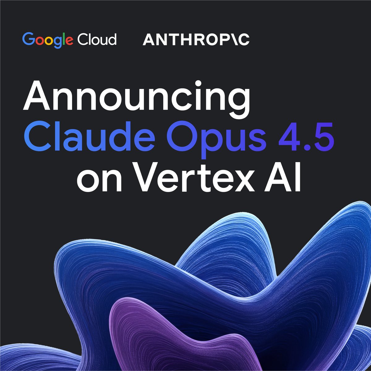 GoogleCloudTech's tweet image. Announcing the general availability of @AnthropicAI’s @claudeai Opus 4.5 on Vertex AI!

Build, deploy, and scale your Opus 4.5 AI applications and agents on Google Cloud’s unified AI platform → goo.gle/3XcWsO7