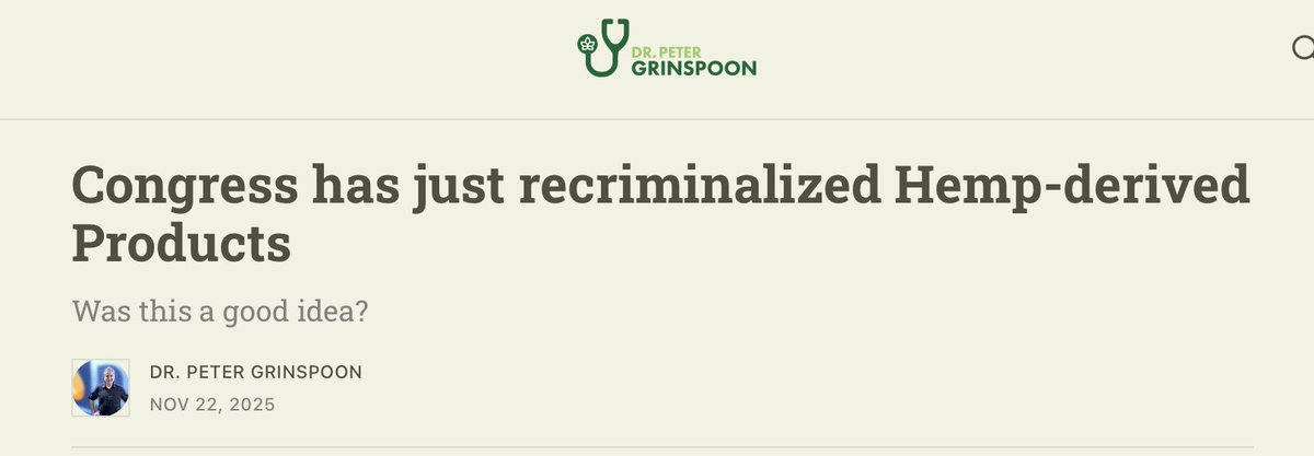 Peter_Grinspoon's tweet image. My latest blog, controversial issue:
&quot;Congress has just recriminalized Hemp-derived Products:  Was this a good idea?&apos;
I present arguments on both sides of the issue (and, as such, will therefore annoy all parties involved...)
#cannabis #Hemp #THC
drpetergrinspoon.substack.com/p/congress-has…