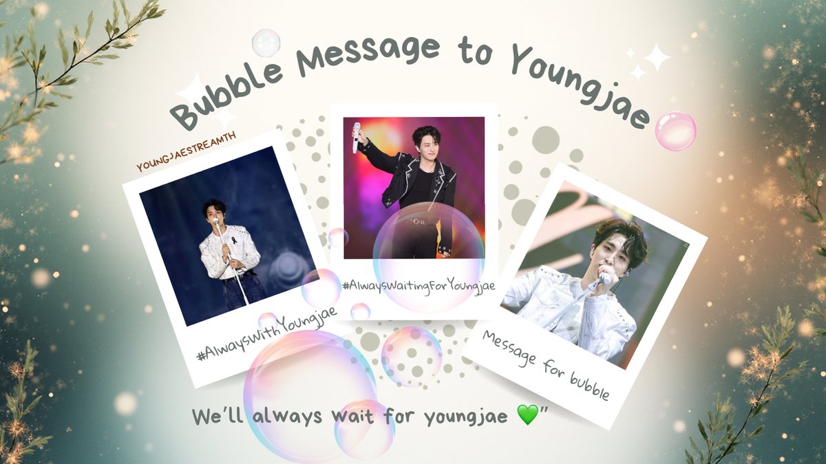 เนื่องด้วย  bubble 🫧 ของยองแจจะระงับบริการชั่วคราว ในวันที่ 26 พ.ย. 2025 (วันพุธ) เวลา 15:00 น. เวลาเกาหลี
(ตรงกับเวลาไทย 13:00 น.)
จึงอยากชวนอากาเซ่ทุกคนร่วมส่งข้อความให้ยองแจผ่านทาง bubble  เวลา 09:00 น. (ไทย) ของวันที่ 26 พ.ย. 2568

ด้วยข้อความ… 💚
“항상 영재를 기다릴게요.”