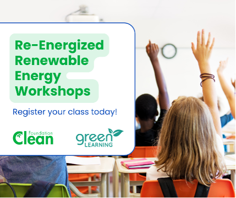 GreenLearning's tweet image. The @CleanFoundation is teaming up with us for the Re-Energized Renewable Energy Workshops! 

Designed for Grades 3–6 and 7–12, these free, virtual hands-on sessions turn learners into renewable energy engineers. 

📅 Register for upcoming sessions: ow.ly/zH5b50Xx7NM