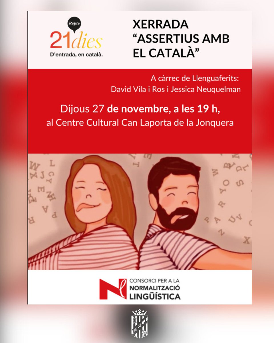 📣 A La Jonquera, parlem català! 💬✨

📅 Dijous 27/11 · 19 h
🗣️ “Assertius amb el català”
📍 Can Laporta

Una xerrada per comunicar-te amb més seguretat i naturalitat en català. No t’ho perdis!

🔗 Inscriu-t’hi: forms.office.com/r/1TnW7bnE9y

#LaJonquera #Català #21Dies #Cultura 💛📚
