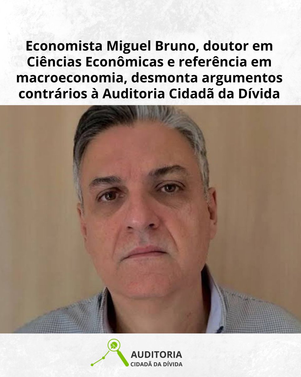 AuditoriaCidada's tweet photo. Economista Miguel Bruno, doutor em Ciências Econômicas e referência em macroeconomia, desmonta argumentos contrários à ACD
https://t.co/1dqJ4uOiey https://t.co/qRruRyxtEP