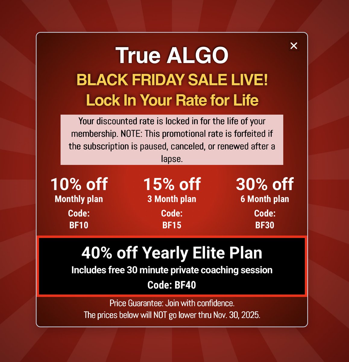 Another week - Another Payout - Consistency in on Point! 
🚨TRUE ALGO BLACK FRIDAY SALE IS LIVE! 🚨

Lock in your rate for life — rates are guaranteed through November 30th and will not go lower.
🔥 Up to 40% OFF all plans
🔥 Free 30-Minute Coaching Session with the Yearly Elite