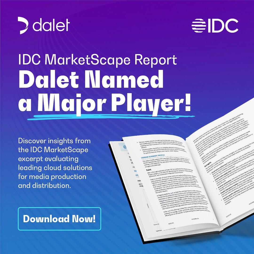 DaletTechnology's tweet image. 🚀 We’re proud to be a Major Player in the @IDC MarketScape 2025.

Want to know why Dalet was selected? Dive into the IDC&apos;s assessment of our innovation in media production &amp;amp; monetization.

📘 Read the excerpt: hubs.li/Q03VFf0m0 

#IDCMarketScape #Dalet #MediaTech