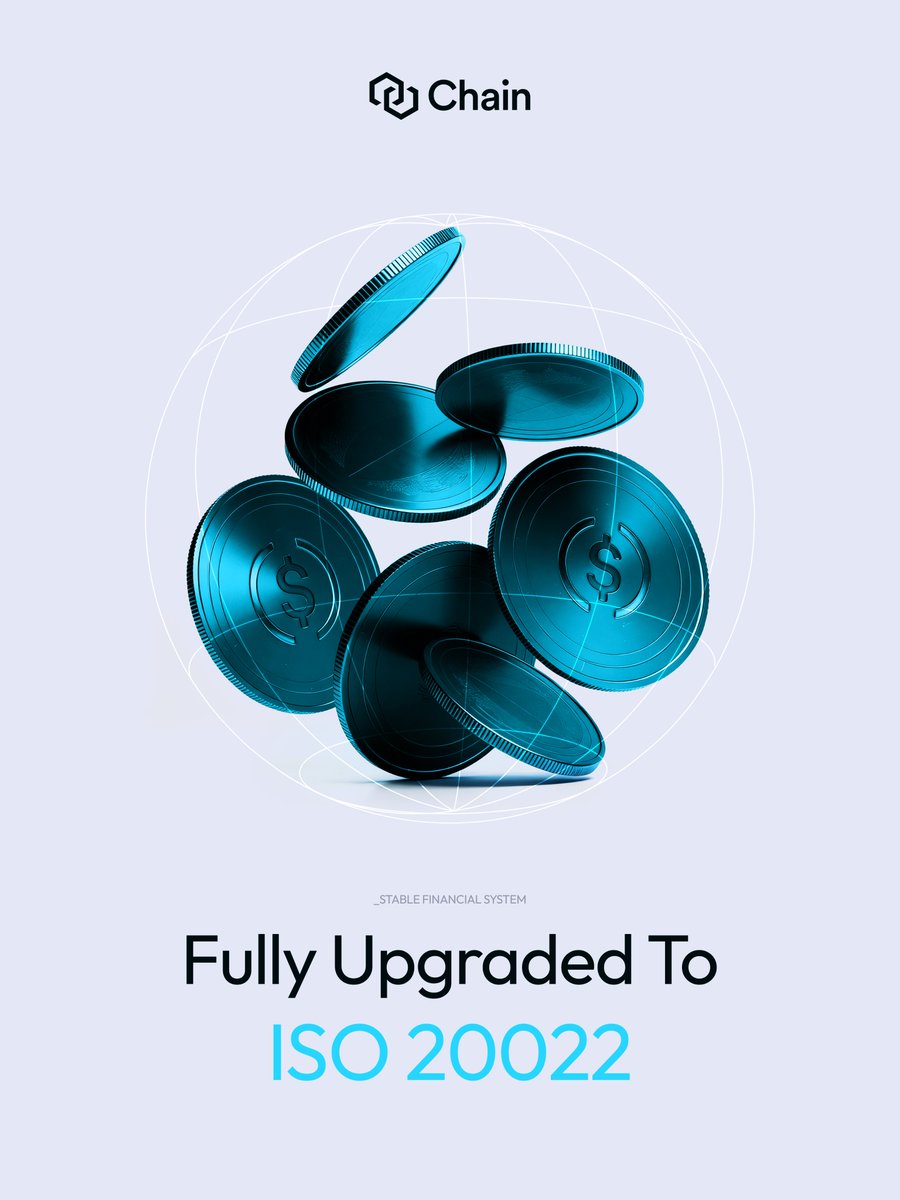 Chain is thrilled to announce that our system is now fully upgraded to the ISO20022 standard and will be fully enabled for the launch of our new stablecoin financial services platform.