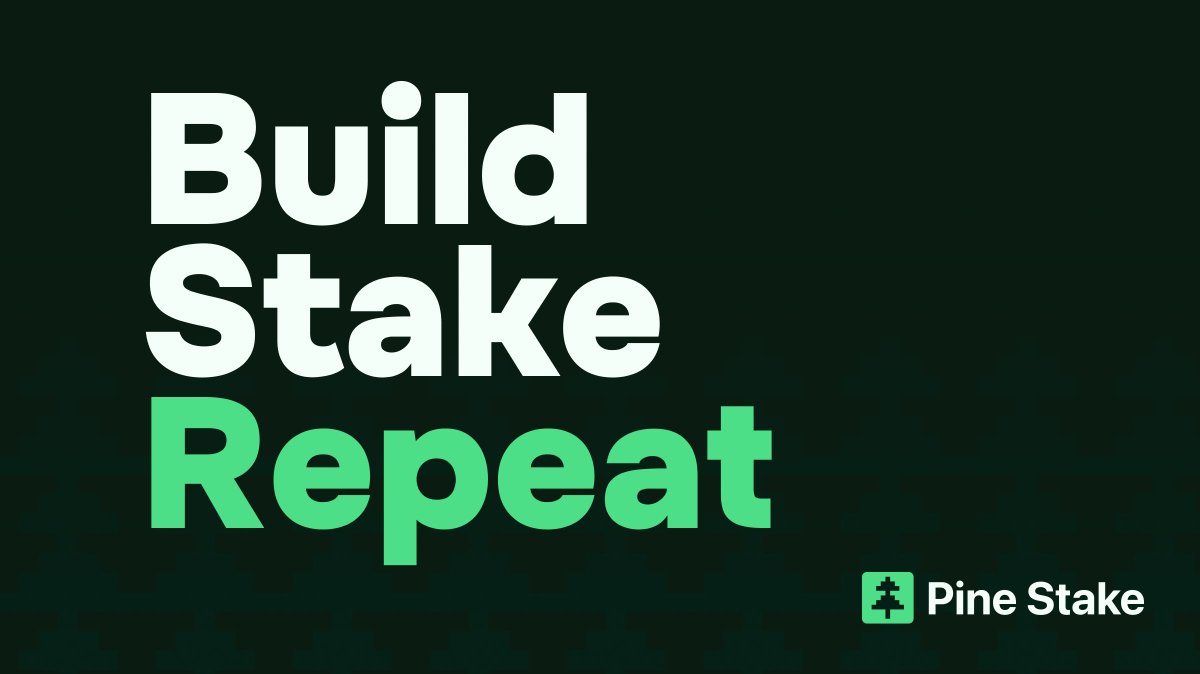 Build
Stake
Repeat

🔁🌲