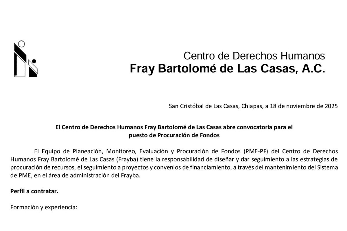 𝐕𝐚𝐜𝐚𝐧𝐭𝐞 𝐅𝐫𝐚𝐲𝐛𝐚

📢 El Centro de Derechos Humanos Fray Bartolomé de Las Casas abre convocatoria para el puesto de Procuración de Fondos.

Acá la puedes leer completa ➡️ frayba.org.mx/convocatoria-p…