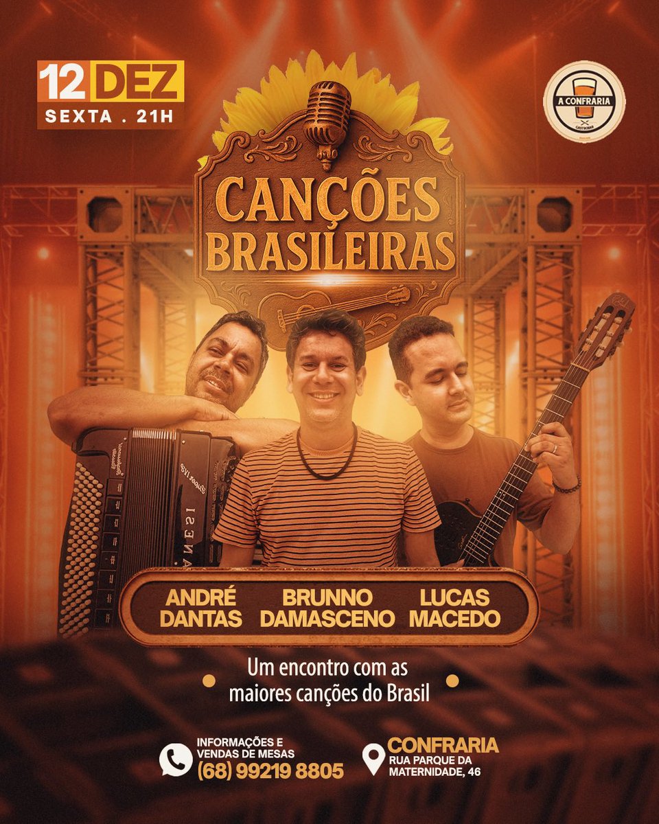 BrunnoAcre's tweet photo. 🎶✨ Prepare-se para uma noite inesquecível! ✨🎶

No dia 12 de dezembro, a partir das 19h, a Confraria será palco do super show CANÇÕES BRASILEIRAS com Brunno Damasceno, André Dantas e Lucas Macedo! 🎤🇧🇷

O trio se uniu para celebrar a grandeza dos clássicos da música do Brasil https://t.co/WDVNOk8uf2