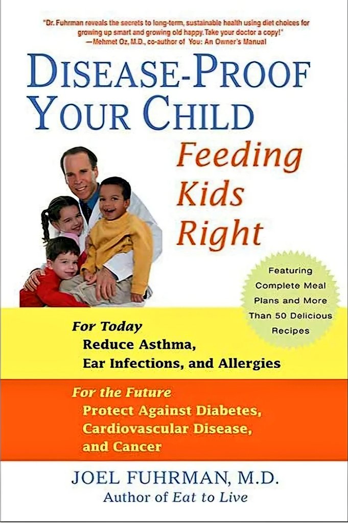 💲2.99 - Kindle book

Disease-Proof Your Child: Feeding Kids Right 
By Joel Fuhrman, M.D.