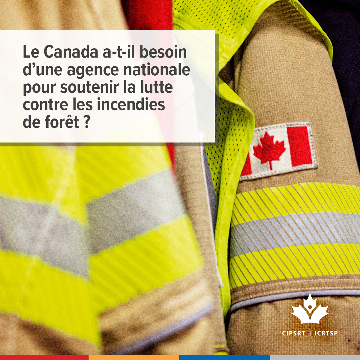 CIPSRT_ICRTSP's tweet image. Certains experts avancent qu’une agence nationale qui coordonnerait la réponse aux feux de forêt au Canada pourrait, entre autres, soutenir les pompiers en participant au déploiement des ressources partout au Canada là et quand elles sont le plus urgentes.  

Participez à la…