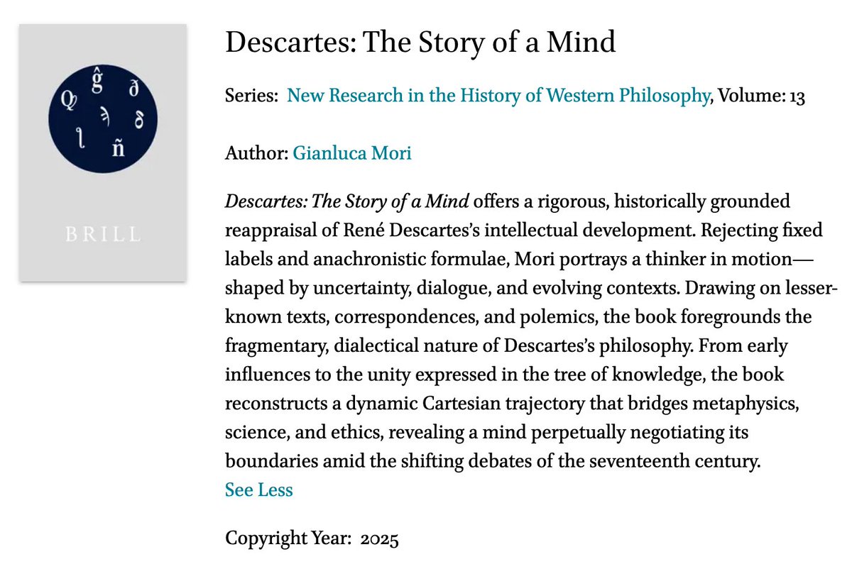 For another addition to the list of exciting soon-to-be-released books, it seems Gianluca Mori (one of my favourite historians of early modern philosophy) has a new book on Descartes coming out in December: