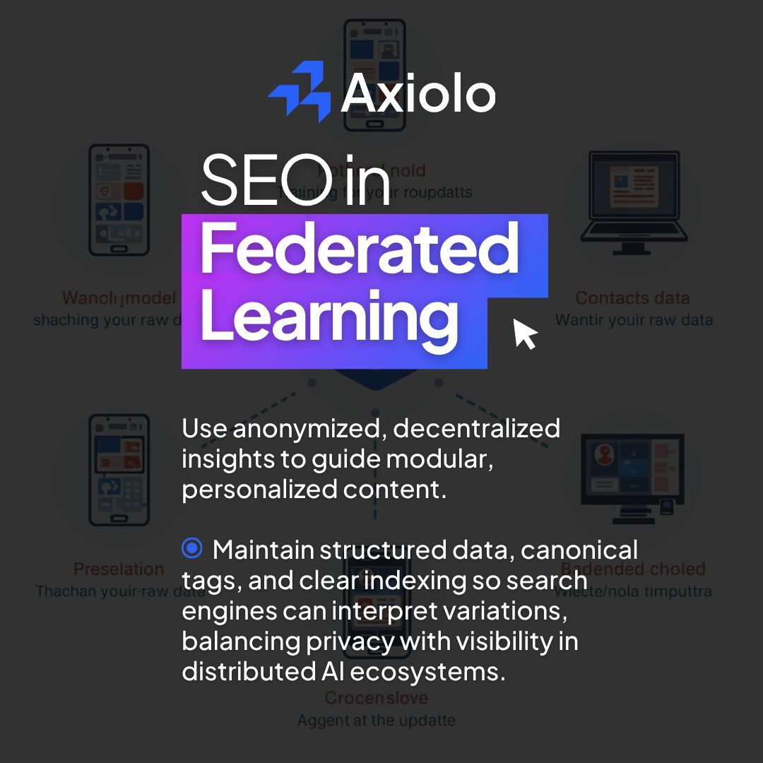 Axiolomkt's tweet image. 🌐 SEO in Federated Learning 

Train AI across decentralized data while staying privacy-compliant. Use anonymized insights, modular content, structured data &amp;amp; canonical tags to maintain visibility. 

#SEO #FederatedLearning #PrivacyFirst #AISEO
