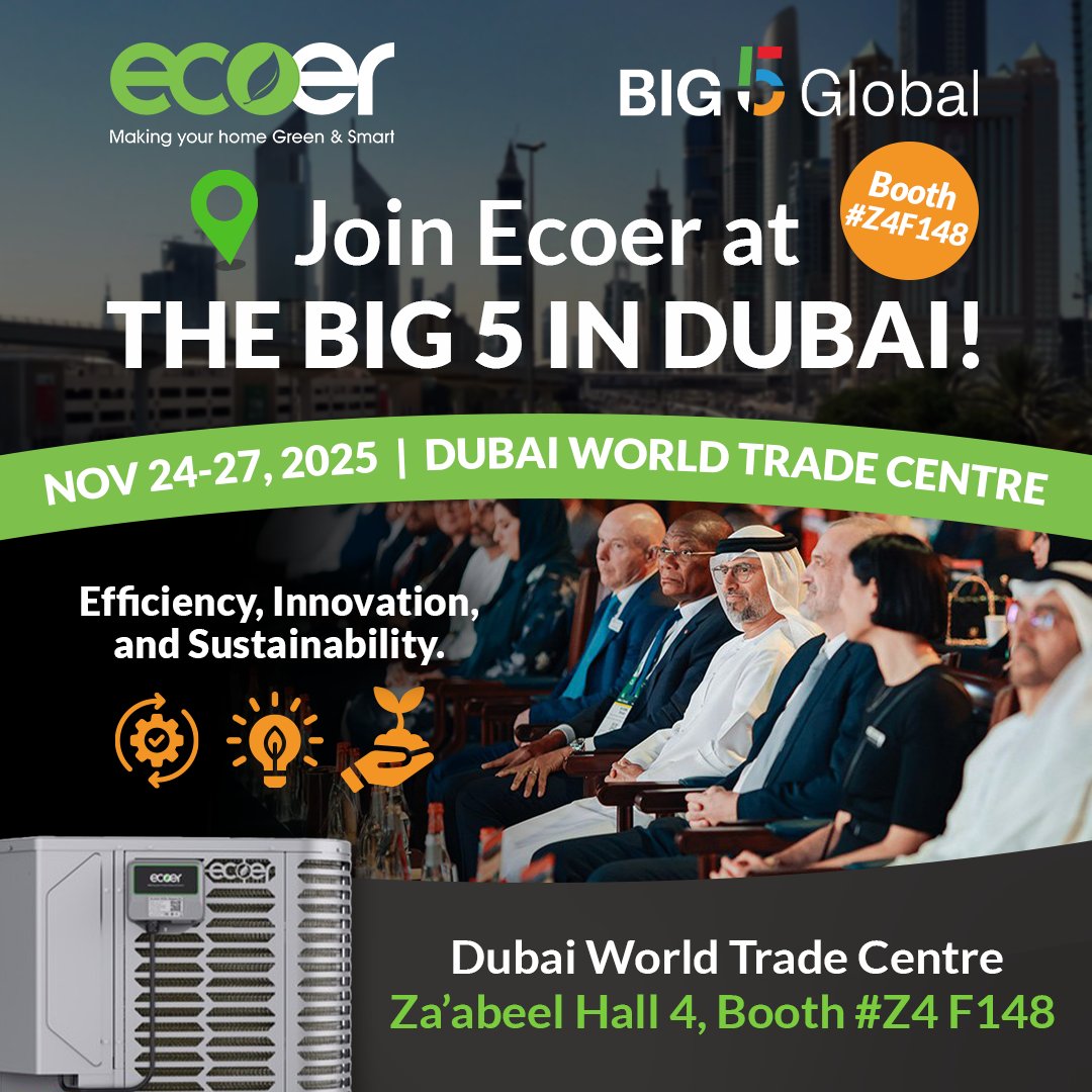 EcoerInc's tweet image. 🌏 Ecoer goes global! We’re thrilled to be part of The Big 5 in Dubai, the premier construction and MEP event.
Visit us at Za’abeel Hall 4, Booth Z4 F148, Nov 24–27 to see how Ecoer is setting a new global standard in efficiency and comfort. #TheBig5 #EcoerGlobal #SmartHVAC
