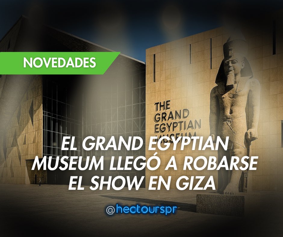HectoursPR's tweet image. 🚨Hace apenas unas semanas abrió el Grand Egyptian Museum 🤩 y el hype está real: las primeras fechas se agotaron y mucha gente terminó en Giza sin poder entrar. 

Y no es para menos… 👀
 Por primera vez podrás ver todo el tesoro de Tutankamón junto: su máscara de oro, tronos y…