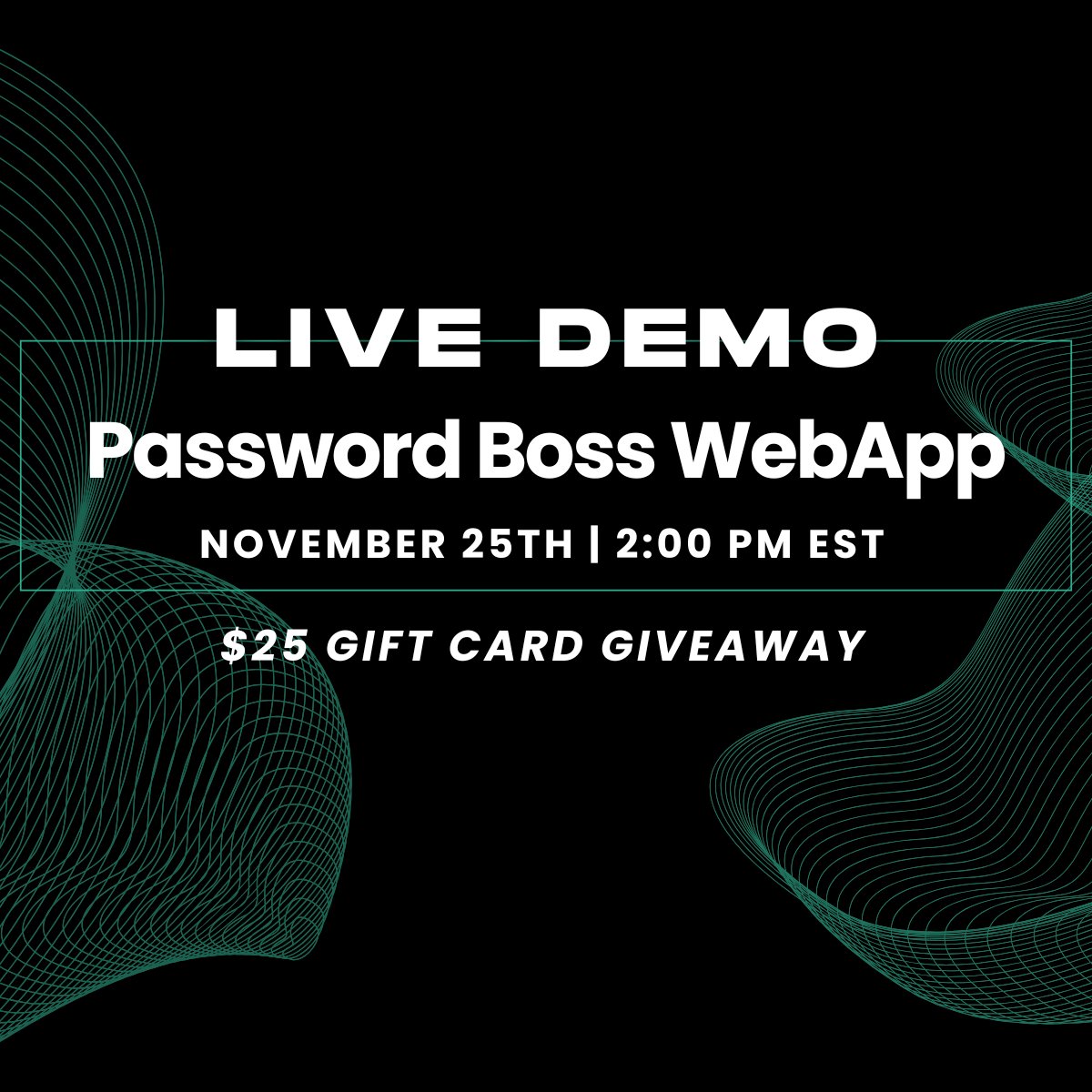 Join us tomorrow, November 25th at 2:00 PM for a live demo of Password Boss WebApp! See how it streamlines password management and helps keep credentials secure!

Plus, one lucky attendee will win a $25 gift card! Register below ⬇️⬇️