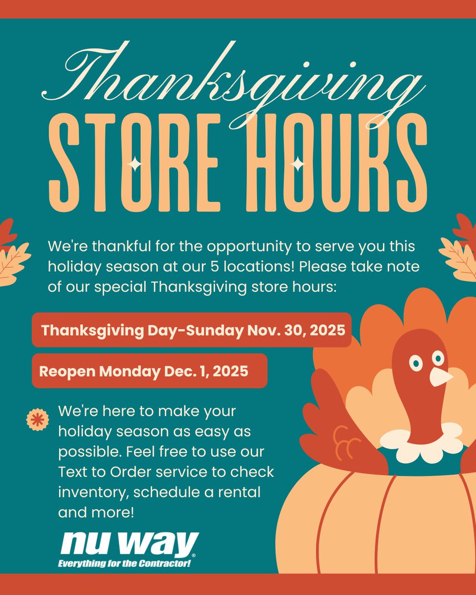 In observance of Thanksgiving, Nu Way Concrete Forms &amp; Rentals will be closed on Thursday, November 27 through Sunday November 30.  We will resume normal business hours on Monday, December 1, 2025.
 #nuwayinc #nuwayrents #nuwayfab #everythingforthecontractor