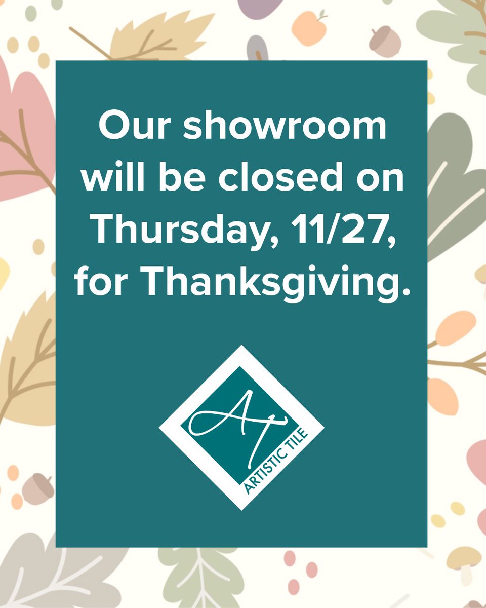 Theperfecttile's tweet image. Please note our upcoming holiday hours. Our showroom will be closed Thanksgiving day, 11/27, and will reopen Friday, 11/28, with regular hours.

#Thanksgiving #ArtisticTile