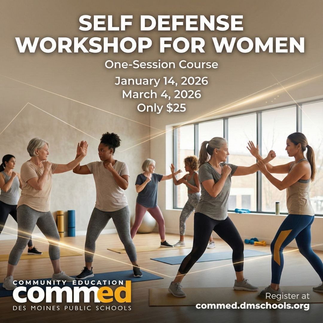 DMPSCommunityEd's tweet image. Join us for our Self Defense Workshop for Women – a welcoming, empowering one-session course designed for ALL experience levels.
📅 January 14 or March 4
Only $25
Learn practical techniques in a safe, supportive environment.
View Our Catalog 👉 commed.dmschools.org
@DMschools