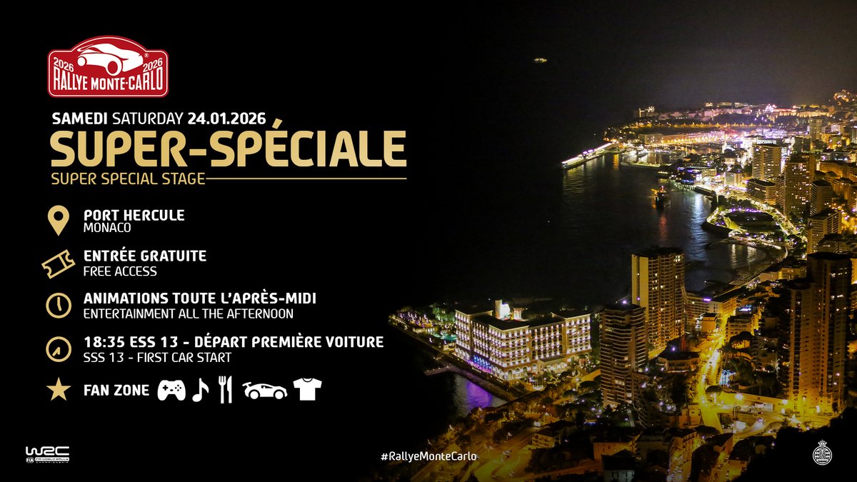 ACM_Media's tweet photo. Les informations pour assister à la 𝙎𝙪𝙥𝙚𝙧-𝙎𝙥𝙚𝙘𝙞𝙖𝙡𝙚 du 𝗥𝗮𝗹𝗹𝘆𝗲 𝗠𝗼𝗻𝘁𝗲-𝗖𝗮𝗿𝗹𝗼 𝟮𝟬𝟮𝟲 🚗✨

🙋‍♂️ Prêts à vivre un moment exceptionnel avec nous ? On a hâte de vous y retrouver ! 🥳

📍 Port Hercule, Monaco
🗓 Samedi 24 janvier 2026
🕕 Départ de la 1ère voiture à 18h35 (ESS13)
🎟️ Entrée gratuite et ouverte à tous, comme pour l’ensemble des spéciales du Rallye Monte-Carlo

👉 Toutes les infos ici : https://t.co/qa3jlXNq3t

--

All the information you need to attend the 𝗥𝗮𝗹𝗹𝘆𝗲 𝗠𝗼𝗻𝘁𝗲-𝗖𝗮𝗿𝗹𝗼 𝟮𝟬𝟮𝟲 𝙎𝙪𝙥𝙚𝙧 𝙎𝙥𝙚𝙘𝙞𝙖𝙡 𝙎𝙩𝙖𝙜𝙚 🚗✨

🙋‍♂️ Ready to experience an exceptional moment with us? We can’t wait to see you there! 🥳

📍 Port Hercule, Monaco
🗓 Saturday 24 January 2026
🕕 First car starts at 6:35 pm (SSS13)
🎟️ Free entry and open to everyone, as with all Rallye Monte-Carlo Special Stages

👉 Full details here: https://t.co/D6e5SbWplE

#RallyeMonteCarlo #WRC @OfficialWRC