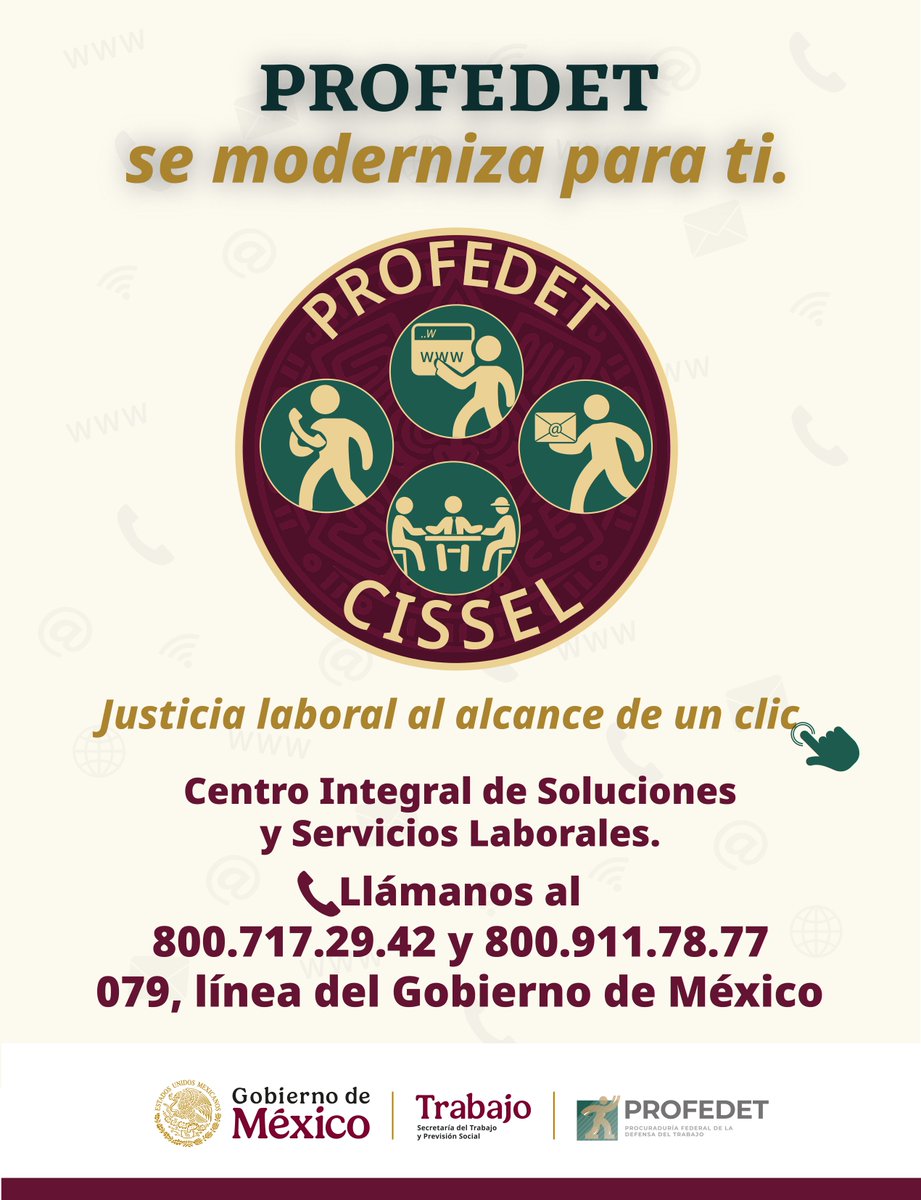 PROFEDET's tweet photo. ⚠️Atención Personas trabajadoras
💡La PROFEDET puso en marcha el #CISSEL, para una atención más inmediata.
📞079, línea del Gobierno de México. https://t.co/idgNriAxxd