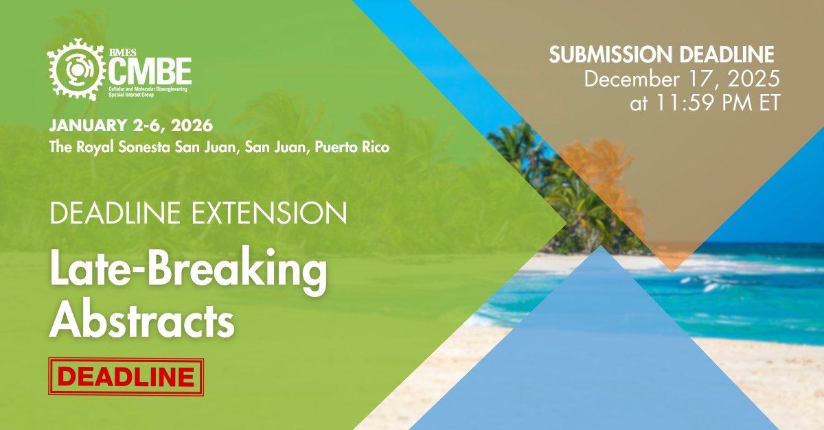 BMES_CMBE's tweet image. The late-breaking abstract deadline has been extended to December 17 to support those impacted by the government shutdown.
Submit here: bmes.org/2026/cmbeconfe…
#CMBE2026 #Bioengineering #CellEngineering #MolecularEngineering