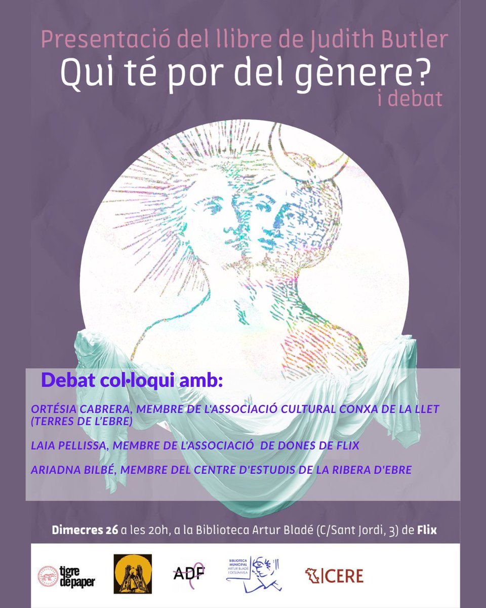 PRESENTACIÓ-DEBAT
📖Presentació del llibre de Judith  Butler: 𝑸𝒖𝒊 𝒕𝒆́ 𝒑𝒐𝒓 𝒅𝒆𝒍 𝒈𝒆̀𝒏𝒆𝒓𝒆?
👥Amb debat-col.loqui a càrrec d'Ortésia Cabrera, 
Laia Pellisa, i Ariadna Bilbé
📆 26 novembre de 2025
🕗 20h
📌 Biblioteca Municipal Artur Bladé i Desumvila