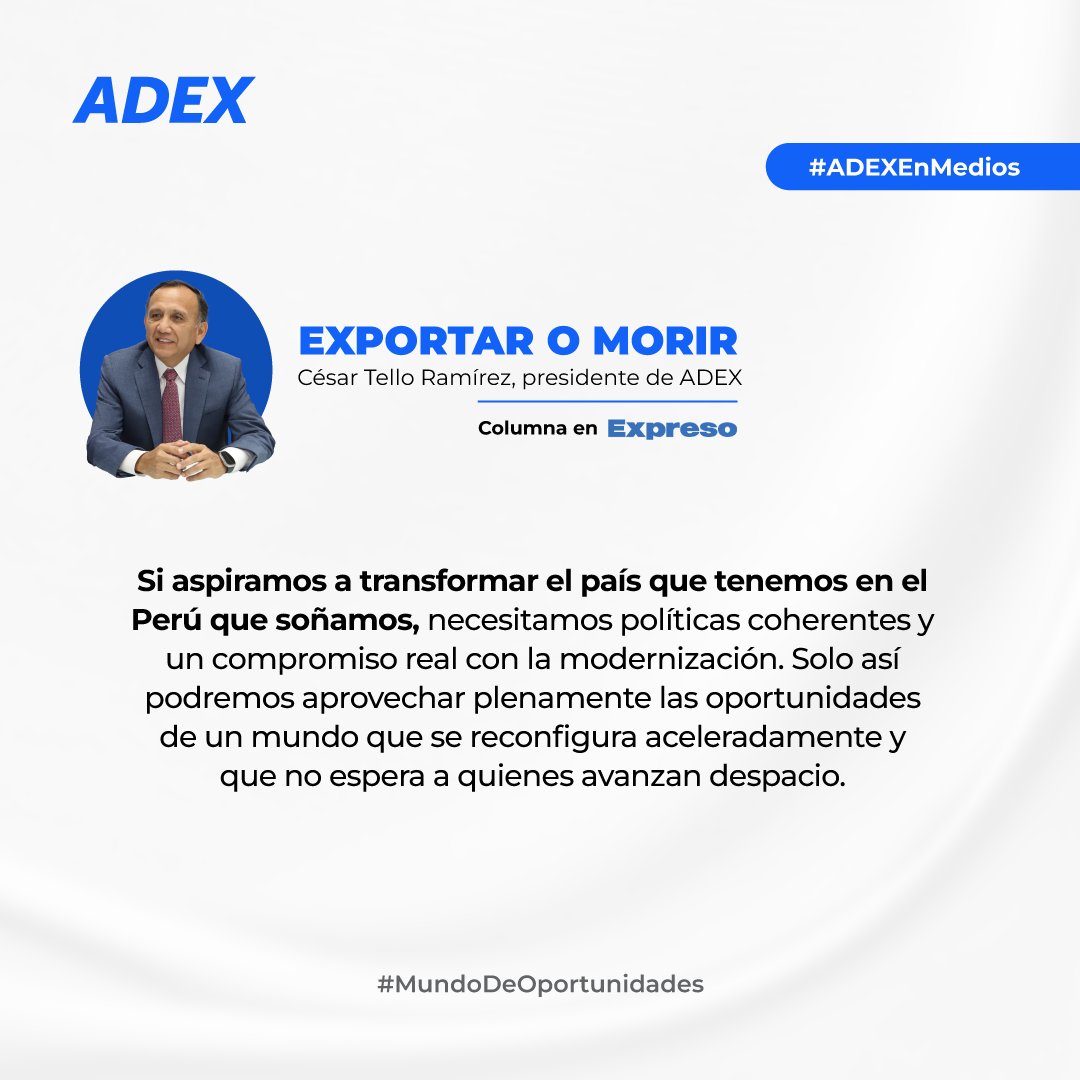 #ADEXenMedios
Compartimos la columna del presidente de ADEX, Cesar Tello Ramírez, para el Diario Expreso.

Léela aquí 👉bit.ly/49DBgYT