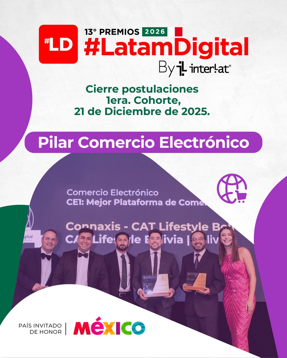 _LatamDigital's tweet image. Postúlate en el Pilar Comercio Electrónico de los 13º Premios #LatamDigital 2026 By @Interlat
Este pilar distingue a las empresas y proyectos que están transformando el e-commerce en Latam, destacando avances en tecnología, experiencia del usuario y modelos de negocio sostenibles