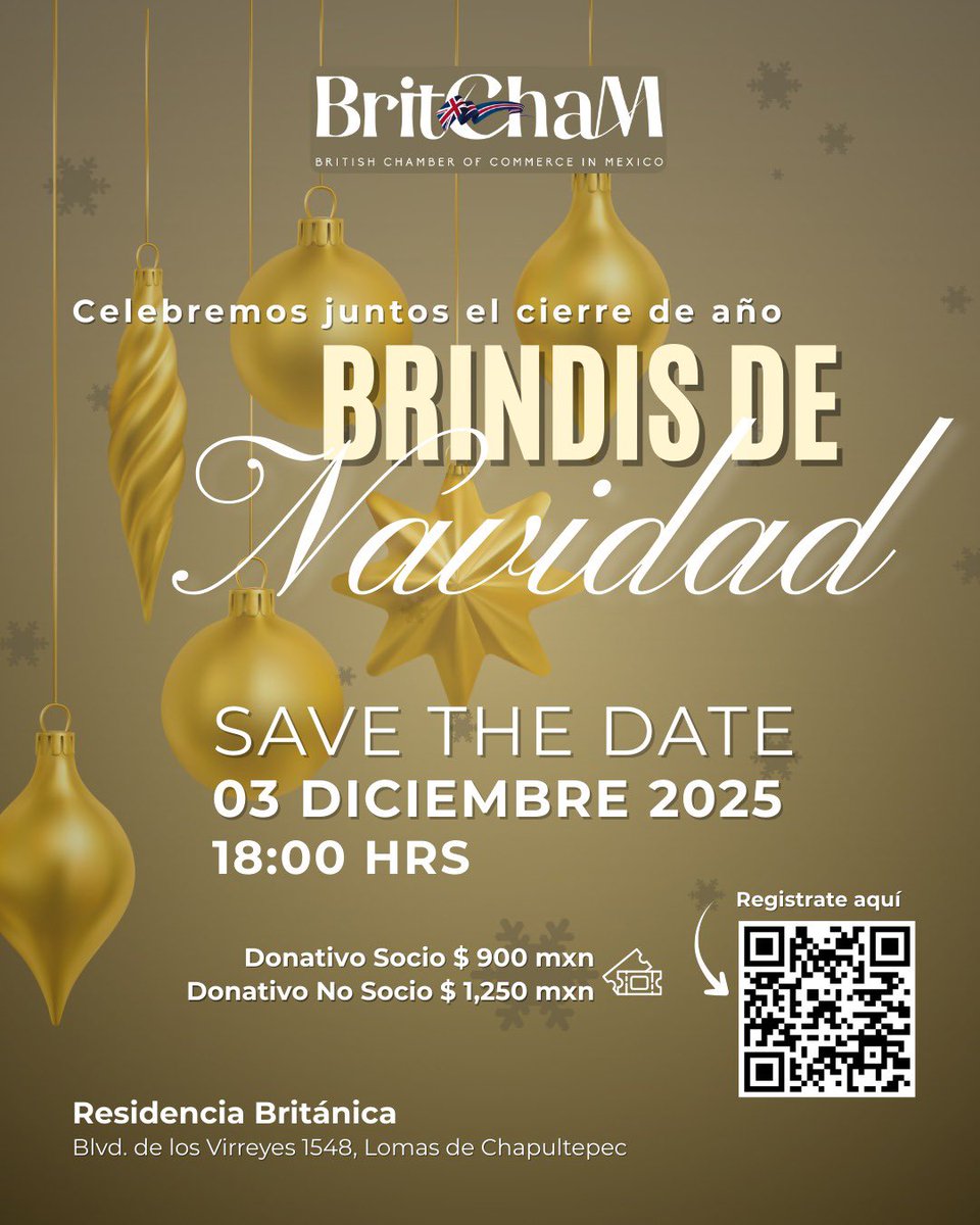 📣 Aviso BritChaM
El Brindis de Navidad 2025 cambia de sede: será en la Residencia de la Embajadora del Reino Unido en México, junto a British Embassy Mexico City. 

🗓️ 03 dic · 18:00 h
📍 Residencia Británica
🎟️ Socio $900 · No socio $1,250
🔗 eventbrite.com/e/197493645409…